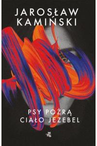 Psy pożrą ciało Jezebel