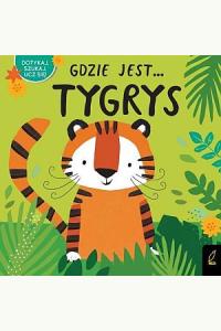 Gdzie jest... Tygrys (używana)