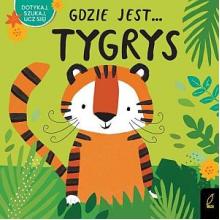Gdzie jest... Tygrys, 9788328072756