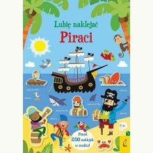 Lubię naklejać Piraci, 9788328075573 Lubię naklejać Piraci, 9788328075573