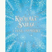 Królowa Śniegu i inne opowieści, 9788328085602