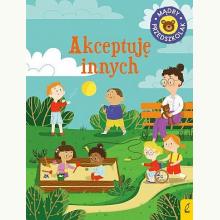 Mądry przedszkolak. Akceptuję innych, 9788328086647
