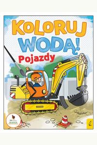 Koloruj wodą. Pojazdy