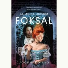 Tajemnice ogrodu Foksal, 9788328091030