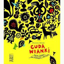 Cuda wianki. Polski folklor dla młodszych i starszych, 9788328105683
