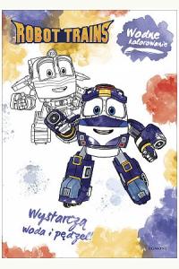 Robot Trains. Wodne kolorowanie