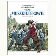 Adaptacje literatury. Trzej muszkieterowie (komiks), 9788328154766 Adaptacje literatury. Trzej muszkieterowie (komiks), 9788328154766