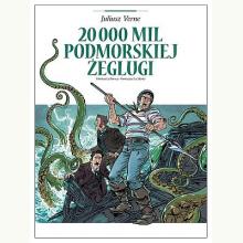 Adaptacje literatury. 20 tysięcy mil podmorskiej żeglugi (komiks), 9788328154773 Adaptacje literatury. 20 tysięcy mil podmorskiej żeglugi (komiks), 9788328154773