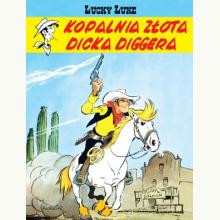 Lucky Luke. Kopalnia złota Dicka Diggera, 9788328178816 K