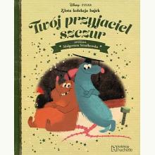 Twój przyjaciel szczur. Disney Złota Kolekcja Bajek, 9788328208971 Twój przyjaciel szczur. Disney Złota Kolekcja Bajek, 9788328208971