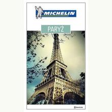 Paryż. Przewodnik Michelin, 9788328331549