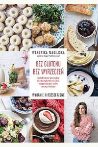 Bez glutenu. Bez wyrzeczeń