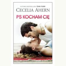 PS Kocham Cię, 9788328700772 PS Kocham Cię, 9788328700772