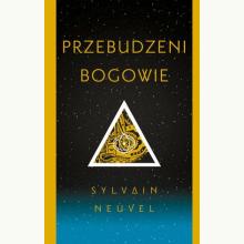 Przebudzeni bogowie, 9788328708679 Przebudzeni bogowie, 9788328708679