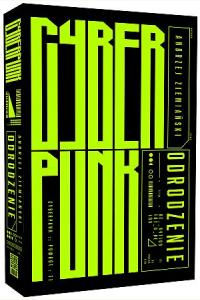Cyberpunk. Odrodzenie