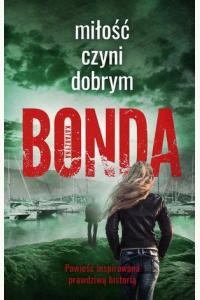 Miłość czyni dobrym