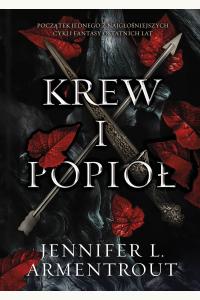 Krew i popiół. Cykl Z krwi i popiołu. Tom 1