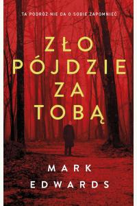 Zło pójdzie za tobą