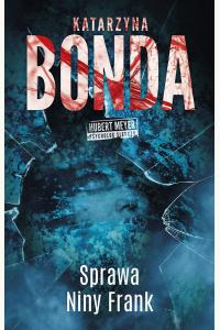 Sprawa Niny Frank. Hubert Meyer tom 1