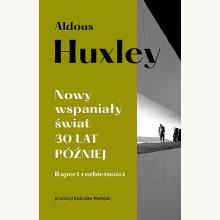 Nowy wspaniały świat 30 lat później. Raport rozbieżności, 9788328709850