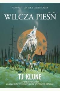 Wilcza pieśń. Seria Green Creek. Tom 1