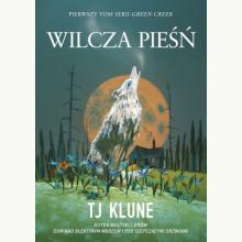 Wilcza pieśń. Seria Green Creek. Tom 1, 9788328727717