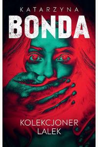 Kolekcjoner lalek. Cykl Lena. Tom 1