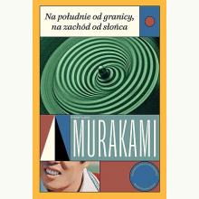 Na południe od granicy, na zachód od słońca, 9788377585689 Na południe od granicy, na zachód od słońca, 9788377585689