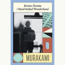 Koniec Świata i Hard-boiled Wonderland, 9788374959117 Koniec Świata i Hard-boiled Wonderland, 9788374959117