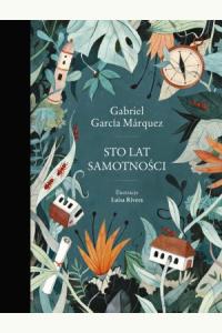 Sto lat samotności (edycja ilustrowana)