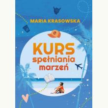 Kurs spełniania marzeń, 9788328738751 K