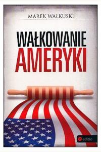 Wałkowanie Ameryki