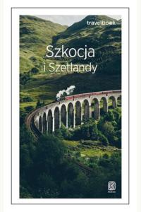 Szkocja i Szetlandy. Travelbook