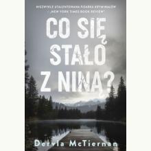 Co się stało z Niną?, 9788329100199 Co się stało z Niną?, 9788329100199