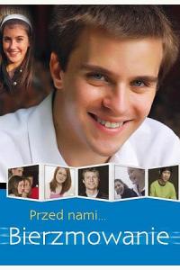 Przed nami bierzmowanie