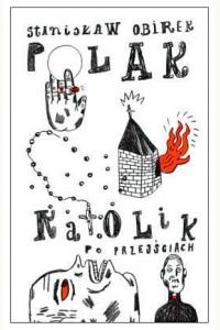 Polak-katolik po przejściach