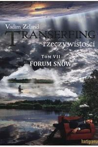 Transerfing rzeczywistości T.7 Forum snów