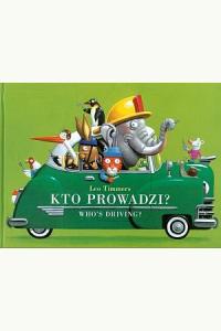 Kto prowadzi?/Who's driving?