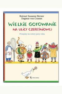 Wielkie gotowanie na ulicy Czereśniowej