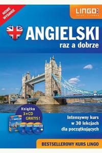 Angielski raz a dobrze. Intensywny kurs w 30 lekcjach dla początkujacych
