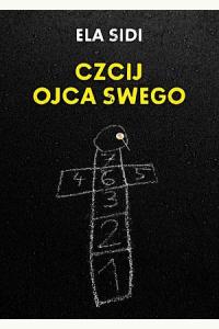 Czcij ojca swego