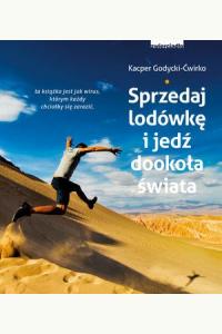Sprzedaj lodówkę i jedź dookoła świata