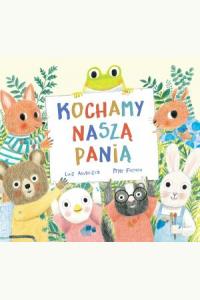 Kochamy naszą Panią