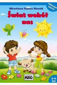 Świat wokół nas. 5-6 lat