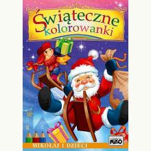 Świąteczne kolorowanki. Mikołaj i dzieci, 9788365531827