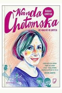 Wanda Chotomska Nie mam nic do ukrycia