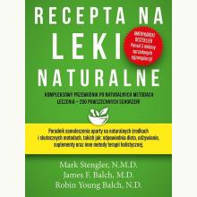 Recepta Na Leki Naturalne, 9788365717573