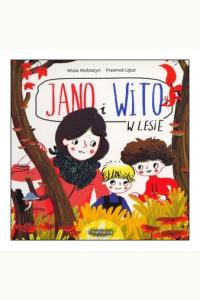 Jano i Wito. W lesie