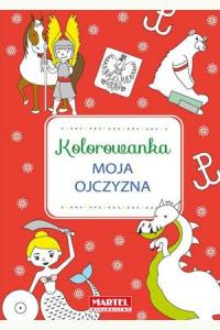 Kolorowanka. Moja Ojczyzna
