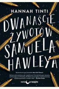 Dwanaście żywotów Samuela Hawleya